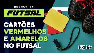 Cartões amarelos e vermelhos no futsal!