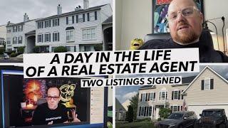 Real Estate Agent Day In the Life | Signing Two Listings in one day | 2022