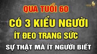 Người Già Ít Đeo Trang Sức, Thường Là Người Như Thế Nào? - Vạn Điều Ý Nghĩa