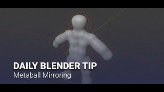 Blender Secrets - Metaball Mirroring