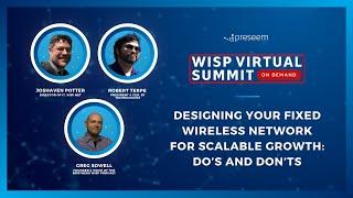 Designing Your Fixed Wireless Network for Scalable Growth: Do’s and Don’ts | WISP Virtual Summit