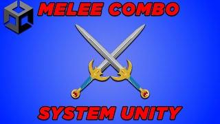 Unity Melee Combo Combat System Tutorial