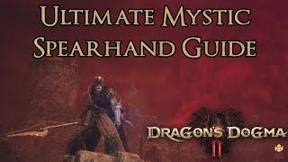 Dragon's Dogma 2 - Ultimate Mystic Spearhand Guide