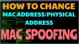 How to change MAC Address/Physical Address in Windows 7/10 | MAC Spoofing |MAC BYPASS|2020