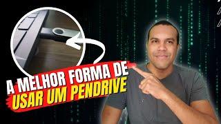 FORMA MAIS SEGURA DE USAR UM PEN DRIVE NO COMPUTADOR