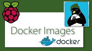 Docker Custom Images Overview