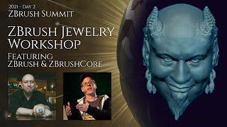 ZBrush Jewelry Workshop - Featuring ZBrush & ZBrushCore - 2021 ZBrush Summit - Special Presentation