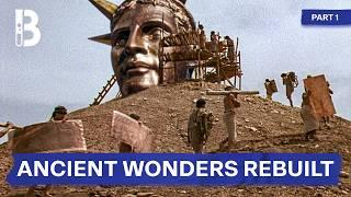 Building the Impossible: The Seven Wonders of the Ancient World | Full Documentary pt. 1 | Blueprint