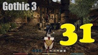 Gothic 3 эпизод 31 (Шахты Гельдерна)