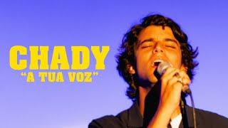 CHADY - “A Tua Voz” (Gloria Groove Cover)