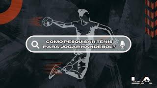 Como eu pesquiso tênis para jogar handebol - Dicas e sites