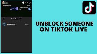 How to Unblock Someone On Tiktok Live