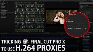 Tricking FCPX to use H.264 Proxy Footage - An optimized remote editor workflow in Final Cut Pro X