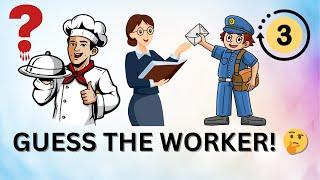 Guess the Worker! Fun Learning for Kids | Educational Video  #KidsLearning  #GuessTheWorker