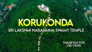 SRI LAKSHMI NARASIMHA SWAMY TEMPLE, KORUKONDA | Cinematic hills and steps |drone visuals #korukonda