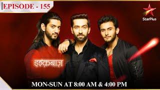 Ishqbaaz | Season 1 | Episode 155 | Shivaay hua Oberois ke saamne expose!