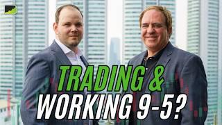 Profitable Trading with a Full-Time Job