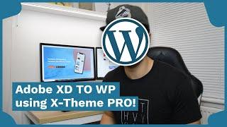 Convert Adobe XD Web Design to WordPress page using X-Theme Pro