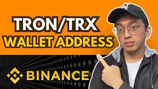 HOW TO FIND TRON (TRX) WALLET ADDRESS ON BINANCE