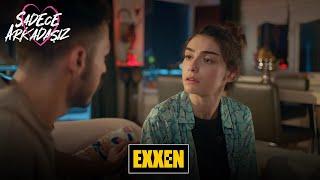 Sadece Arkadaşız 10. Bölüm Tanıtımı | Exxen