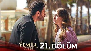 Bir Yemin Ettim 21. Bölüm