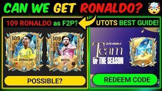 CAN F2P Claim 109 RONALDO & MESSI? - UTOTS REALITY for F2P & GUIDES  | Mr. Believer