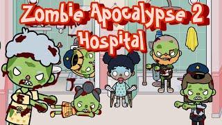 Zombie Apocalypse 2 Hospital ‍️ | Toca Life Story | Toca Boca