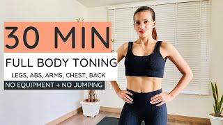 30 Minute FULL BODY TONING  Workout (No Equipment + No Jumping + No Repeat)