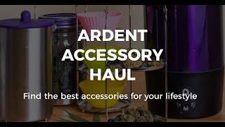 Ardent Accessories Haul: Fun Upgrades for Ardent Nova & Ardent FX