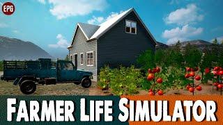 Farmer Life Simulator - Симулятор фермера - Обзор, первый взгляд (стрим)