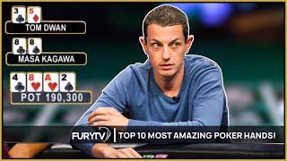 TOP 10 MOST AMAZING POKER HANDS EVER!