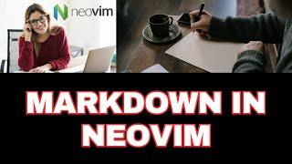 How to write markdown files in Neovim | Tips and Tricks