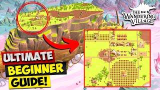 The Wandering Village - ULTIMATE BEGINNER GUIDE!