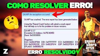  COMO RESOLVER ERRO REPORT CRASH DO SAMP! (SA:MP An exception ocurred)