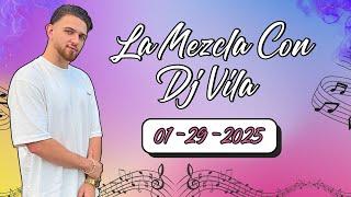 La Mezcla Con DJ Vila | Reggaeton, House, Dembow y Mas | 3 Horas en Vivo | 01/29/25