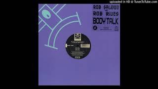 Rob Rives and Rob Salmon - Body Talk (Shop Talk Mix)