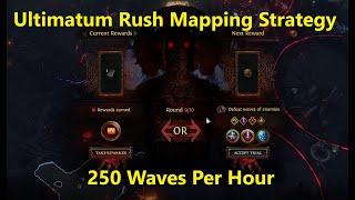 [3.23] Ultimatum Rush Mapping Strategy - 250 Waves Per Hour