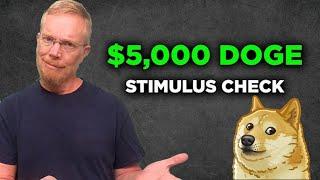 $5,000 DOGE Stimulus Checks, Paid in Dogecoin?