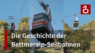 Luftseilbahnen Betten - Bettmeralp | Drei Klassiker von Habegger in der Aletscharena