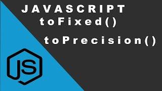 Working With Decimal Number JavaScript - toFixed() and toPrecision()