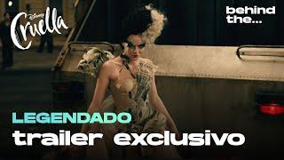 Cruella | Trailer Exclusivo - Legendado | Disney | Behind The...