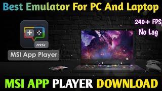 How To Download and Install MSi App Player Emulator | MSi Best Android Emulator For PC And Laptop