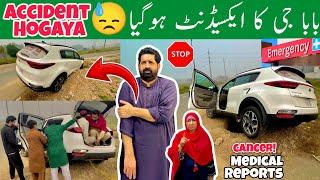 BaBa G Ka ACCIDENT Hogya!  | Raja G Ki CANCER Medical Reports UPDATES! 🩻 | BaBa Food RRC Vlogs