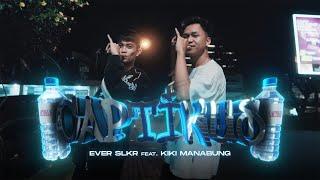 Ever Slkr - CAPTIKUS ft. Kiki Manabung ( Official Music Video )