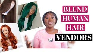 BLEND HAIR VENDORS /WHOLESALE HAIR VENDORS & WIG VENDORS FOR HAIR BUSINESS