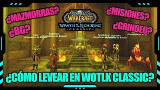 ️ ¿CUÁL ES LA FORMA MÁS RÁPIDA DE LEVEAR EN WOTLK CLASSIC? | SUBE A NIVEL 70 EN MENOS DE 1 SEMANA