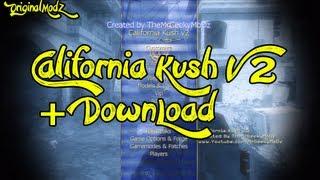 California Kush v2 Hosted By xOriginalMods + Download!