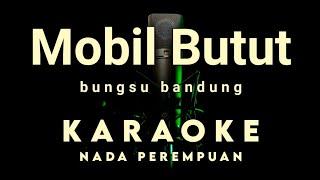 MOBIL BUTUT Karaoke tanpa vokal