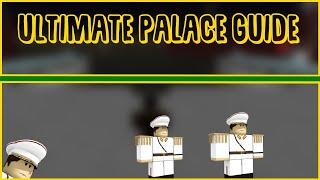 The Ultimate Palace Guide