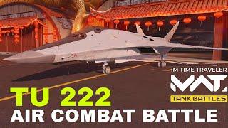 TU-222 Bomber - Air Combat Gameplay | MWT Tank Battles | Im Time Traveler